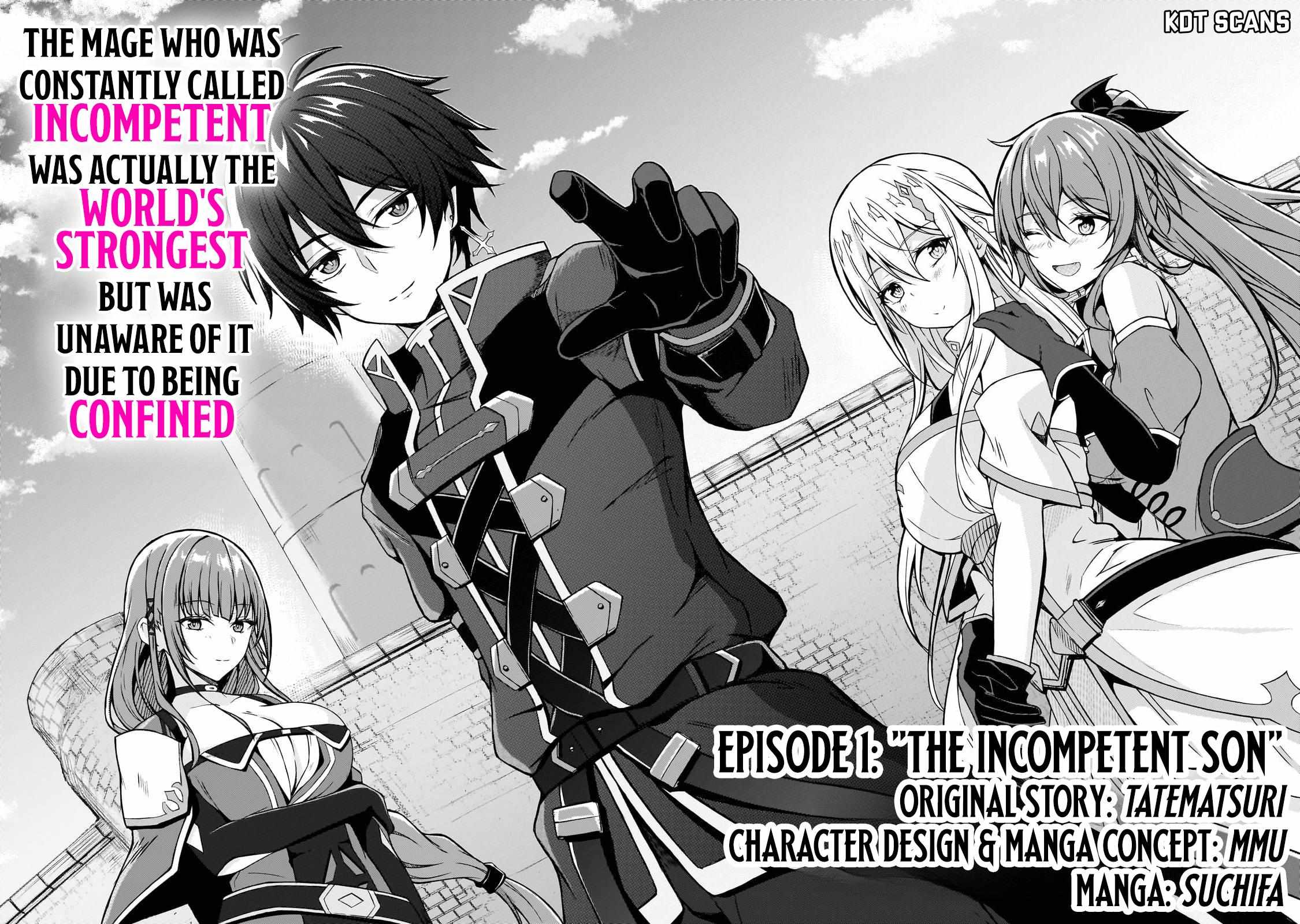 The mage who was constantly called incompetent was actually the world's strongest but was unaware of it due to being confined Chapter 1 5